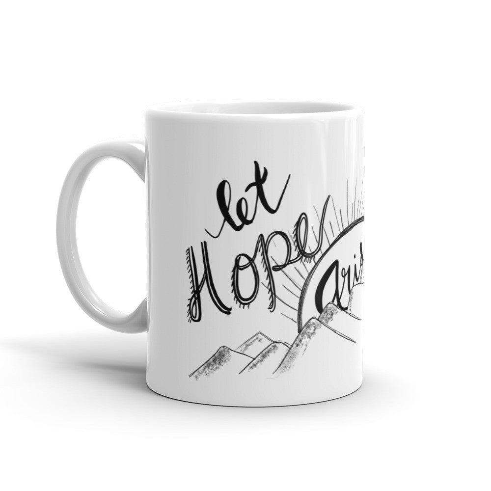Let Hope Arise Mug