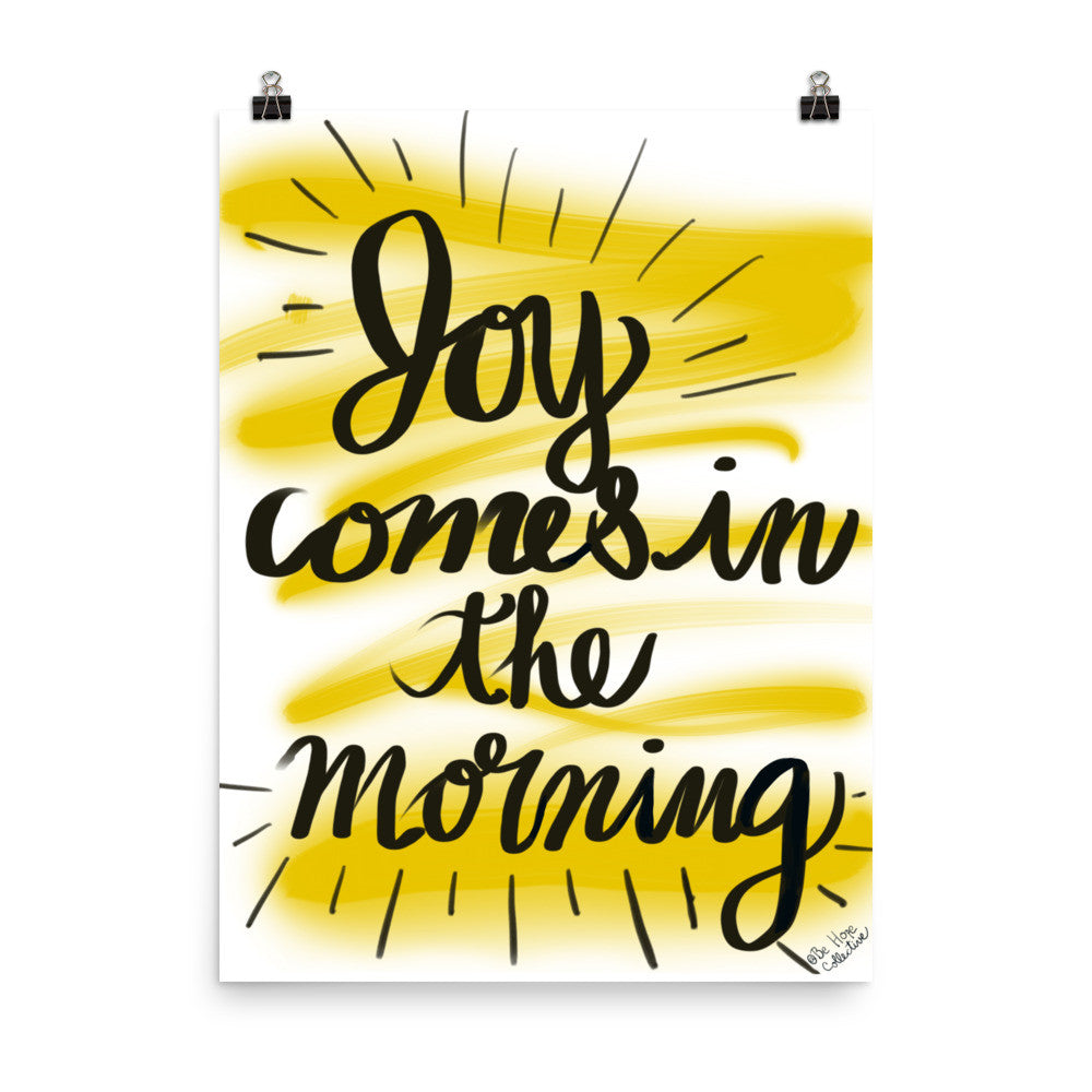 Joy Comes In The Morning Poster