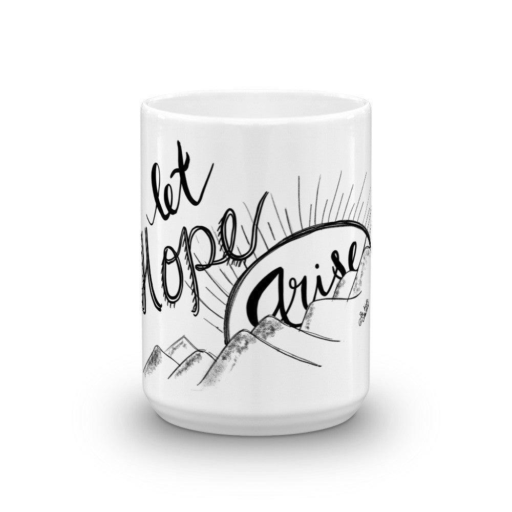 Let Hope Arise Mug