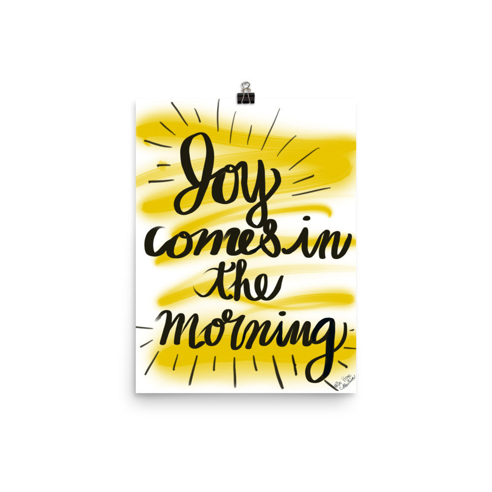 Joy Comes In The Morning Poster